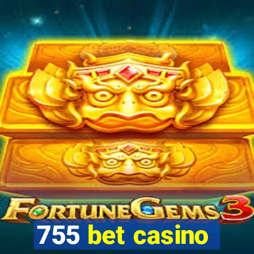 755 bet casino